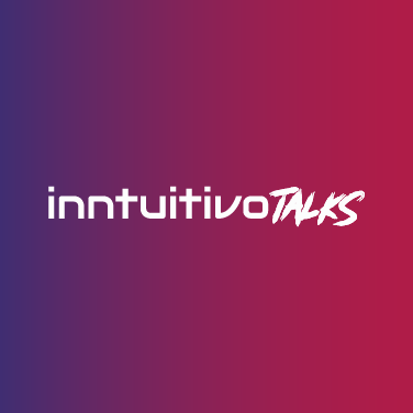 Inntuitivo Talks — podcast